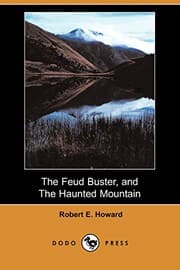 Tapa de The Feud Buster, and The Haunted Mountain (Dodo Press)