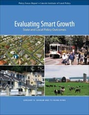 Tapa de Evaluating Smart Growth: State and Local Policy Outcomes (Policy Focus Reports)