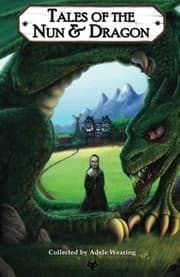 Tapa de Tales of the Nun & Dragon (Bushy Tales) (Volume 1)
