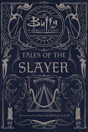 Tapa de Tales of the Slayer: Tales of the Slayer; Tales of the Slayer, Vol. II (Buffy the Vampire Slayer)