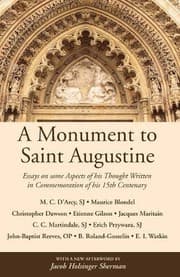 Tapa de A Monument to Saint Augustine: Essays on Some Aspects of His Thought Written in Commemoration of His 15th Centenary