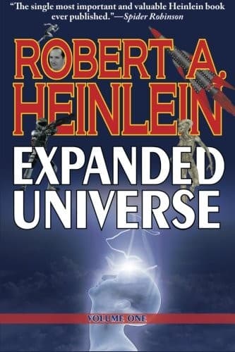 Tapa de Robert Heinlein's Expanded Universe: Volume One