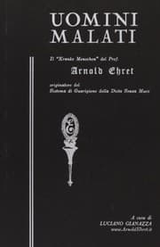 Tapa de Uomini malati. Il «Kranke Menschen» del prof. Arnold Ehret originatore del sistema di guarigione della dieta senza muco