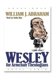 Tapa de John Wesley for Armchair Theologians