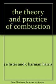 Tapa de The theory and practice of combustion,