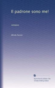 Tapa de Il padrone sono me!: romanzo (Italian Edition)
