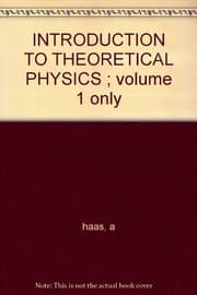 Tapa de Introduction to Theoretical Physics (Volume 1)