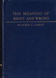 Tapa de The Meaning of Right and Wrong by Cabot, Richard C.