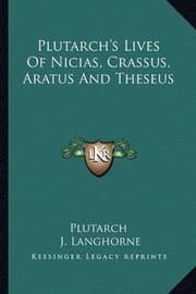 Tapa de Plutarch's Lives Of Nicias, Crassus, Aratus And Theseus by Plutarch (2010-09-10)