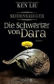 Tapa de Die Schwerter von Dara - Seidenkrieger Band 1