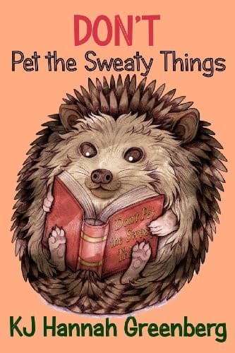 Tapa de Don't Pet the Sweaty Things
