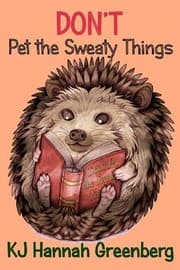 Tapa de Don't Pet the Sweaty Things