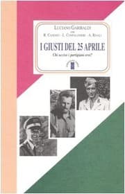 Tapa de I giusti del 25 aprile. Chi uccise i partigiani eroi?