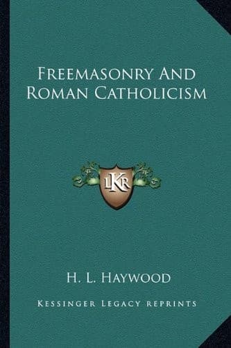 Tapa de Freemasonry And Roman Catholicism