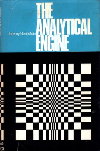 Tapa de The analytical engine: computers, past, present, and future.