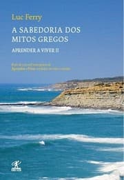 Tapa de A Sabedoria dos Mitos Gregos: Aprenda A Viver Ii (Em Portugues do Brasil)
