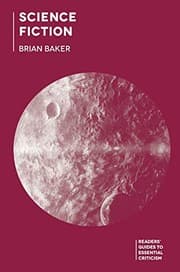 Tapa de Science Fiction (Readers' Guides to Essential Criticism)
