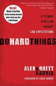Tapa de Do Hard Things: A Teenage Rebellion Against Low Expectations