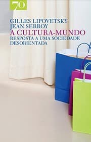 Tapa de A Cultura Mundo. Resposta a Uma Sociedade Desorientada