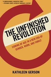 Tapa de The Unfinished Revolution: Coming of Age in a New Era of Gender, Work, and Family