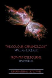 Tapa de Supernatural Detectives 5: The Colour-Criminologist / From Whose Bourne