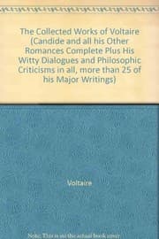Tapa de The Collected Works of Voltaire (Candide and all his Other Romances Complete Plus His Witty Dialogues and Philosophic Criticisms in all, more than 25 of his Major Writings)