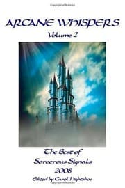 Tapa de Arcane Whispers Volume 2: The Best of Sorcerous Signals 2008