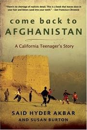 Tapa de Come back to Afghanistan [electronic resource] : trying to rebuild a country with my father, my brother, my one-eyed uncle, bearded tribesmen, and President Karzai