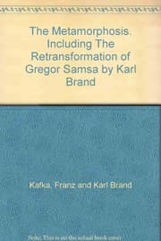 Tapa de The Metamorphosis. Including 'The Retransformation of Gregor Samsa' by Karl Brand