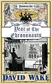 Tapa de The Derring-Do Club and the Year of the Chrononauts