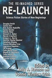 Tapa de Re-Launch: Science Fiction Stories of New Beginnings (The Re-Imagined Series)
