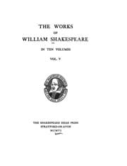 Tapa de The Works of William Shakespeare in Ten Volumes. Volume V (King Henry IV. Part 1 / King Henry IV. Part 2 / King Henry V / King VI)