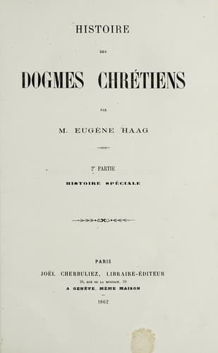 Tapa de Histoire des dogmes chrétiens ...