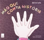 Tapa de A Mão que Conta a História (Em Portuguese do Brasil)