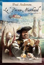 Tapa de La Hanse Galactique, Tome 1 : Le Prince-Marchand