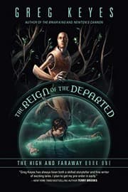 Tapa de The Reign of the Departed: The High and Faraway, Book One