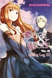 Tapa de 狼と香辛料XX Spring Log III (light novel)