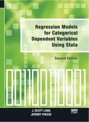 Tapa de Regression Models for Categorical Dependent Variables Using Stata, Second Edition