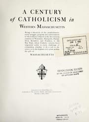 Tapa de A century of Catholicism in western Massachusetts