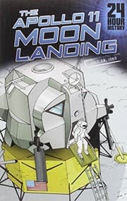 Tapa de The Apollo 11 Moon Landing: July 20, 1969 (24-Hour History)