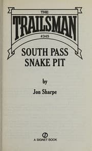 Tapa de South Pass snake pit