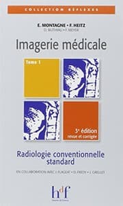 Tapa de Imagerie médicale : Tome 1, Radiologie conventionnelle standard