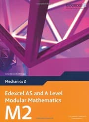 Tapa de Edexcel As and a Level Modular Mathematics Mechanics 2 (Edexcel As & a Level Maths)