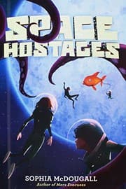 Tapa de Space Hostages (Turtleback School & Library Binding Edition) (Mars Evacuees)
