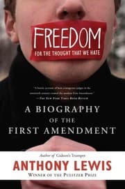 Tapa de Freedom for the Thought That We Hate: A Biography of the First Amendment