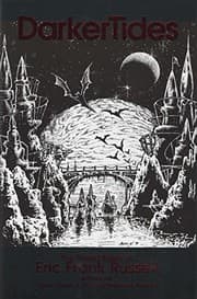 Tapa de DARKER TIDES - THE WEIRD TALES OF ERIK FRANK RUSSELL