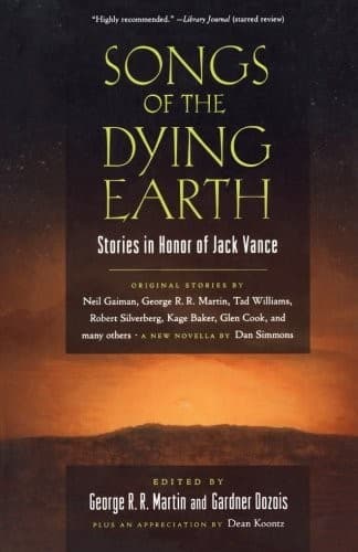 Tapa de Songs of the Dying Earth: Short Stories in Honor of Jack Vance