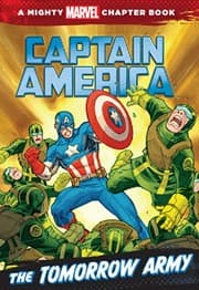 Tapa de Captain America: The Tomorrow Army (A Mighty Marvel Chapter Book)