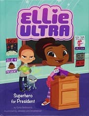 Tapa de Superhero for President (Ellie Ultra)