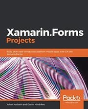 Tapa de Xamarin.Forms Projects: Build seven real-world cross-platform mobile apps with C# and Xamarin.Forms